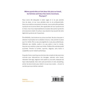 Devenir badass au travail - Le guide ultime pour en finir avec le syndrome de l'impostrice