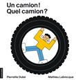Un camion ! Quel camion ?