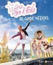 Léna Rêve d'étoile - Le Guide officiel