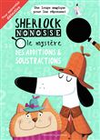 Sherlock Nonosse et le mystère des additions & soustractions