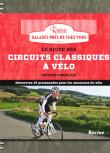 Le guide des circuits classiques a velo