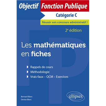 Les mathématiques en fiches. Catégorie C