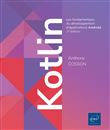 Kotlin - Les fondamentaux du développement d'applications Android (2e édition)