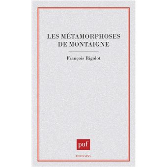 Les métamorphoses de Montaigne