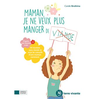 Maman, je ne veux plus manger de viande !