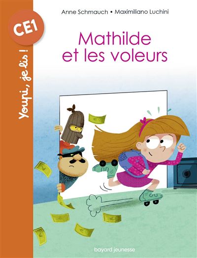 Mathilde et les voleurs - Anne Schmauch - Poche