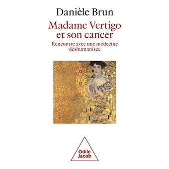 Madame Vertigo et son cancer