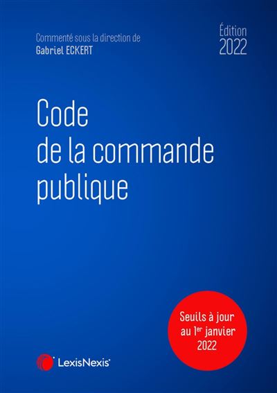 Code de la commande publique 2022 - François Llorens - broché