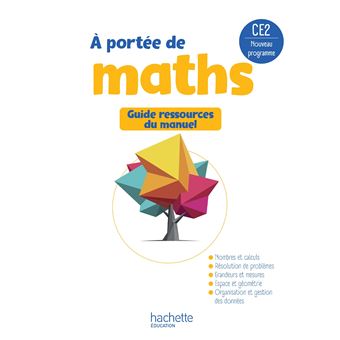 Le nouvel A portée de maths CE2 - Guide du manuel