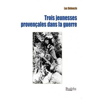 Trois jeunesses provençales dans la guerre