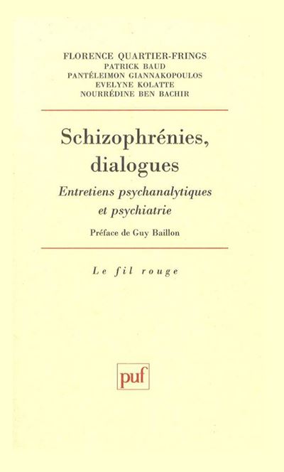 Schizophrénies, dialogues - Florence Quartier - broché