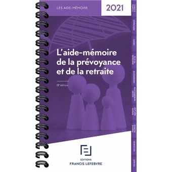 L'aide-mémoire de prévoyance et de retraite 2021