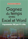 Gagnez du temps avec Excel et Word - Programmation VBA pour PC et Mac