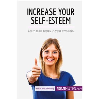 Increase Your Self-Esteem