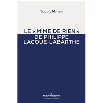 Le « mime de rien » de Philippe Lacoue-Labarthe