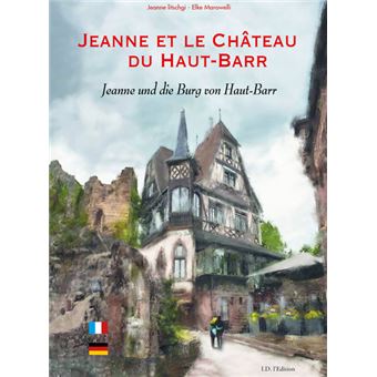 Jeanne et le Château du Haut-Barr