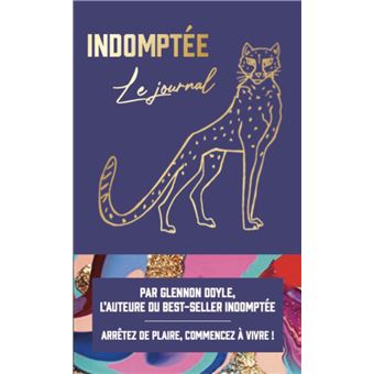 Indomptée - Le journal