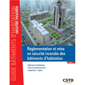 Réglementation et mise en sécurité incendie des bâtiments d'habitation - 1