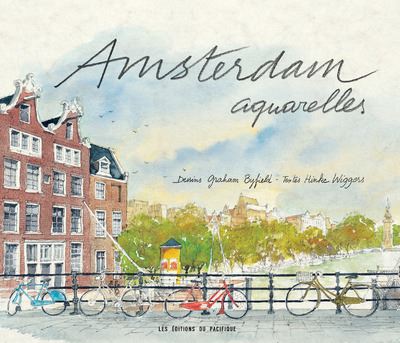 Amsterdam Aquarelles - Graham Byfield - relié