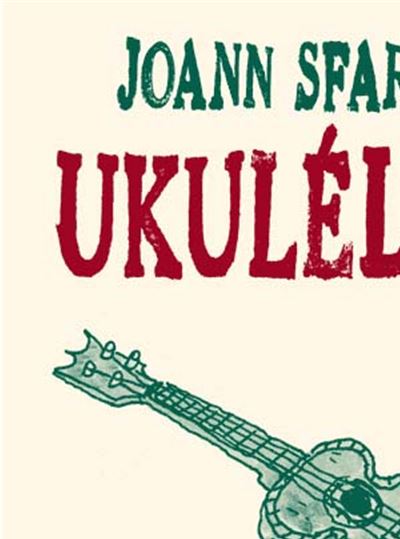 Ukulélé - Joann Sfar - broché
