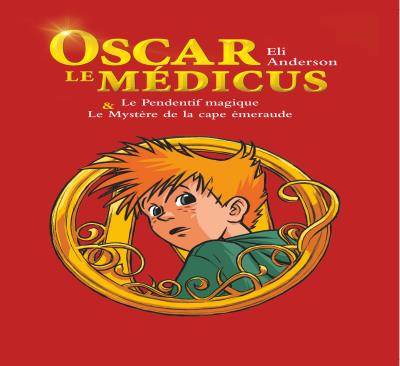 Le pendentif magique et Le mystère de la cape d'émeraude