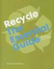Recycle the essential guide
