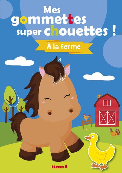 Mes gommettes super chouettes ! A la ferme - Adèle Constant - broché