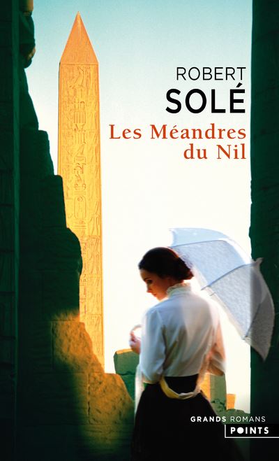 Les Méandres du Nil - Robert Solé - Poche