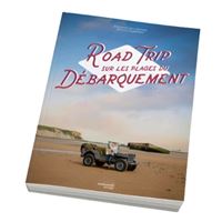 Road Trip sur les plages du débarquement