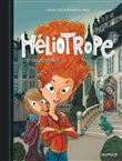 Héliotrope - Tome 1