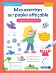 Mes exercices sur papier effaçable - J'apprends à écrire (6-7 a.)