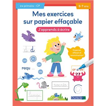 Mes exercices sur papier effaçable - J'apprends à écrire (6-7 a.)