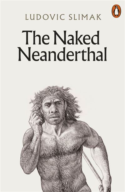 NAKED NEANDERTHAL Achat Livre Ou Ebook Fnac