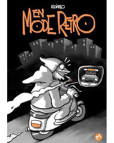En mode rétro - EL DIABLO - Meme Pas Mal - broché - Bande dessinée