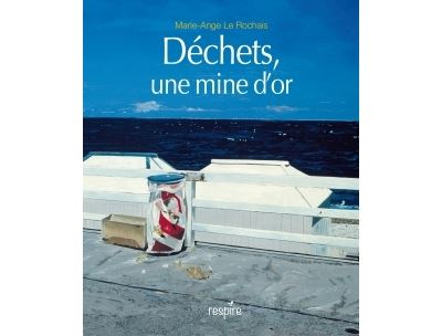 Déchets une mine d'or