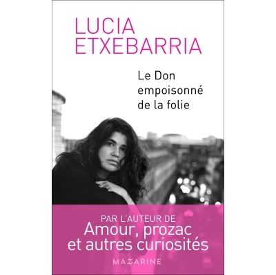 Le Don empoisonné de la folie