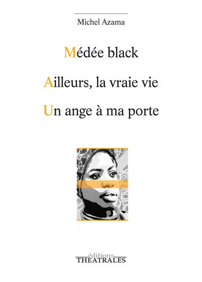 Médée black, Ailleurs la vraie vie, Un ange à ma porte