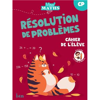 Mouv' Maths - Cahier de résolution de problèmes CP