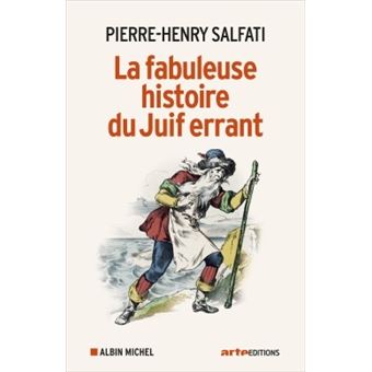La Fabuleuse Histoire du juif errant - 1