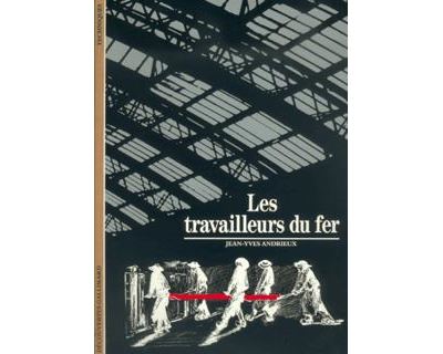 Les travailleurs du fer