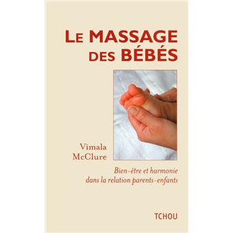 Le Massage Des Bebes Broche Vimala Mccartney Vimala Mcclure Vimala Mc Clure Achat Livre Fnac