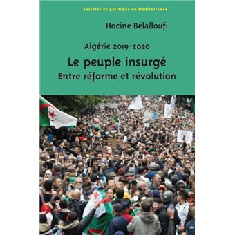 Algérie 2019-2020 Le peuple insurgé