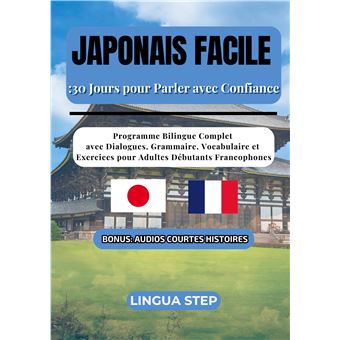 Japonais Facile : 30 Jours pour Parler avec Confiance