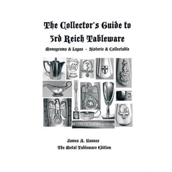 The Collector’S Guide to 3Rd Reich Tableware (Monograms, Logos, Maker Marks Plus History) - 1