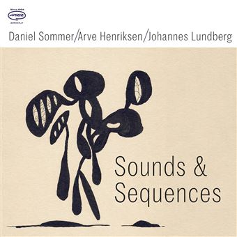 Sounds & Sequences - Daniel Sommer - Arve Henriksen - CD album - Achat ...