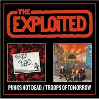 Punks Not Dead / Troops Of Tomorrow