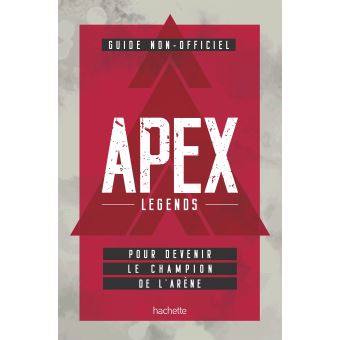 Guide non officiel APEX LEGENDS