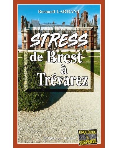 Stress de Brest à Trévarez