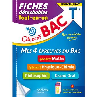 Objectif BAC Fiches  Tout-en-un Tle Spécialités Maths et Physique-chimie + Philo + Grand oral