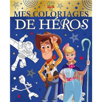 TOY STORY 4 - Mes Coloriages de Héros - Disney Pixar